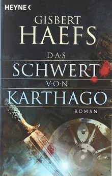 Das Schwert von Karthago: Roman