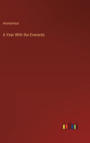A Year With the Everards