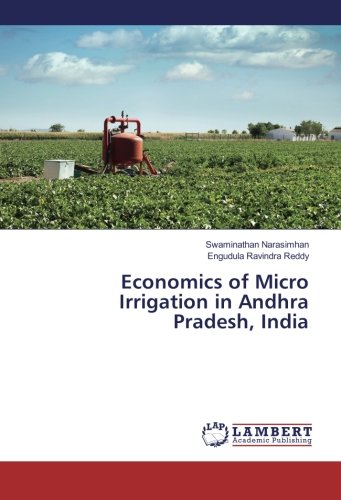 Economics of Micro Irrigation in Andhra Pradesh, India