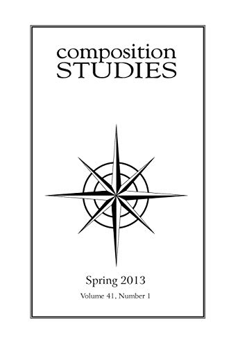 Composition Studies 41.1 (Spring 2013)