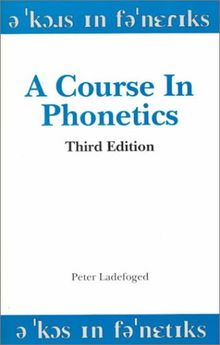A Course in Phonetics