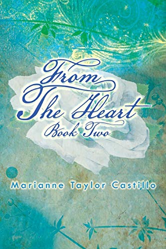 From The Heart Book Two: Book 2