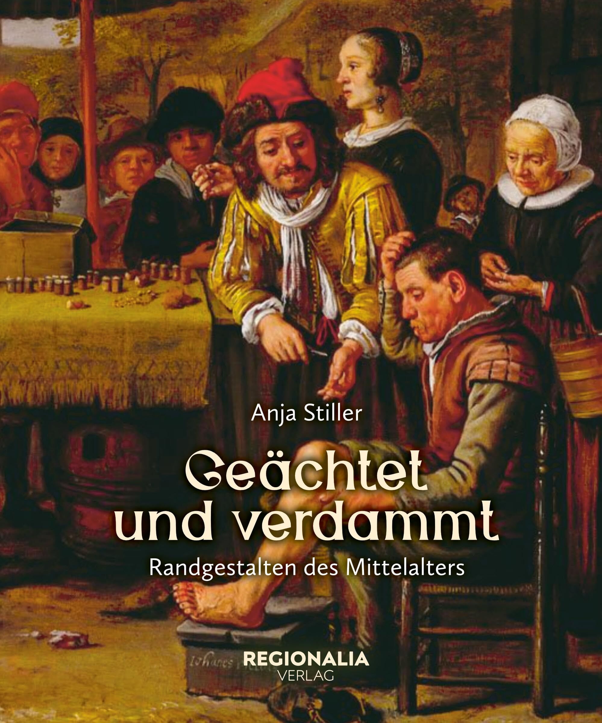 Stiller, Anja: Geächtet und verdammt