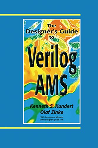 The Designer's Guide to Verilog-Ams (The Designer's Guide Book Series)