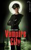 Vampire city. Vol. 4. La nuit des morts et des vivants
