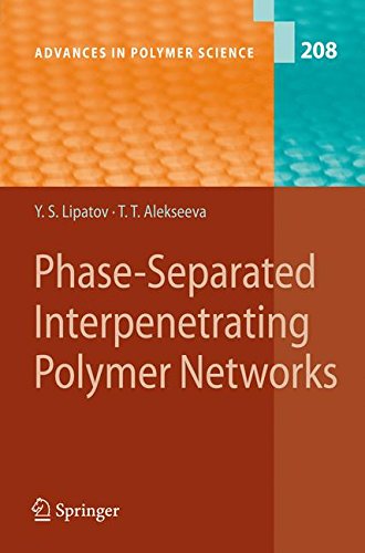 Phase-Separated Interpenetrating Polymer Networks (Advances in Polymer Science)