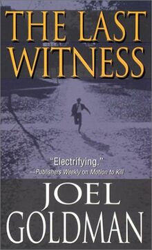 The Last Witness von Joel Goldman | Buch | Zustand gut