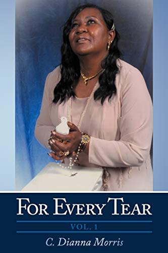 For Every Tear: Vol. 1