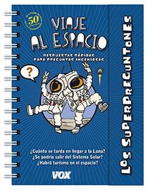 Los superpreguntones. Viaje al espacio (VOX - Infantil / Juvenil - Castellano - A partir de 5/6 años - Los Superpreguntones)