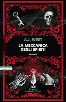 La meccanica degli spiriti (I narratori delle tavole)