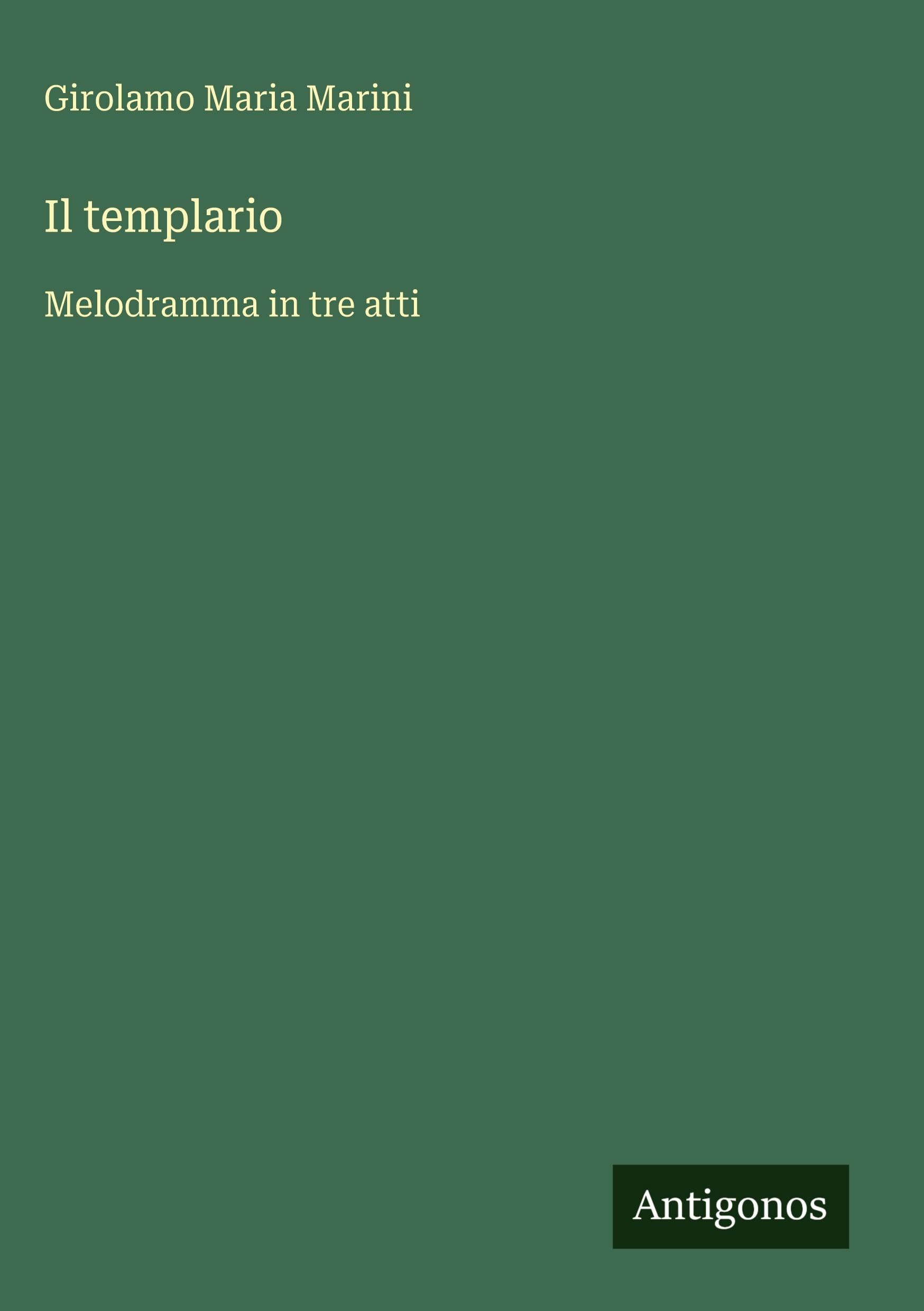 Il templario: Melodramma in tre atti