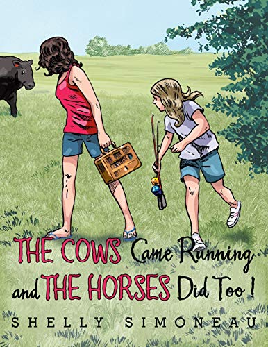 The Cows Came Running and the Horses Did Too!