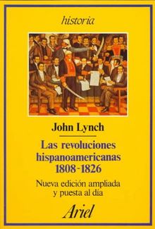 Revoluciones Hispanoamericanas 1808-1826