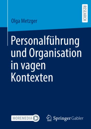 Personalführung und Organisation in vagen Kontexten