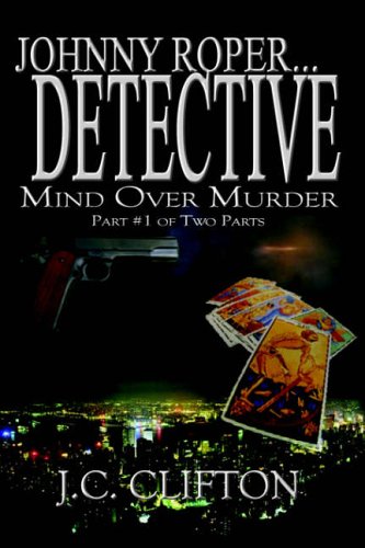 Johnny Roper. . . Detective: Mind Over Murder