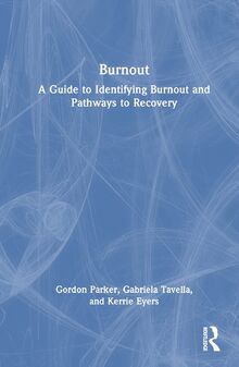 Burnout: A Guide to Identifying Burnout and Pathways to Recovery von ...