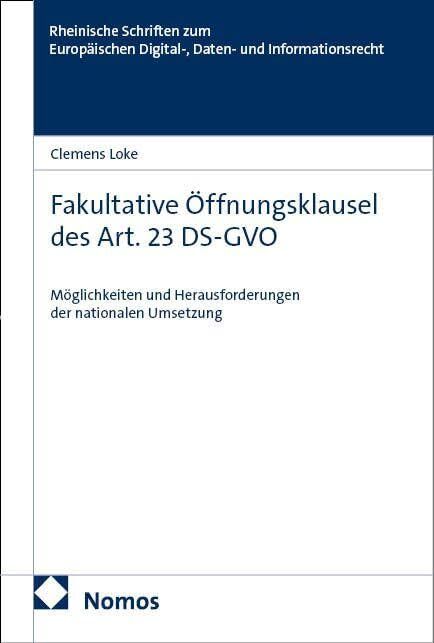 Fakultative Öffnungsklausel des Art. 23 DS-GVO