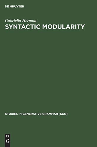 Syntactic Modularity (Studies in Generative Grammar [SGG], 20)