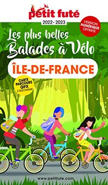 Les plus belles balades à vélo en Ile-de-France : 2022-2023