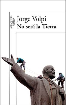 No será la tierra (HISPANICA, Band 717031)