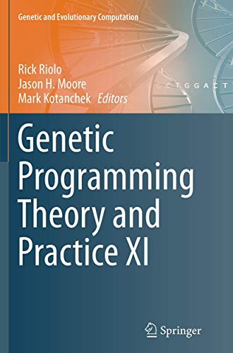 Genetic Programming Theory and Practice XI (Genetic and Evolutionary Computation)
