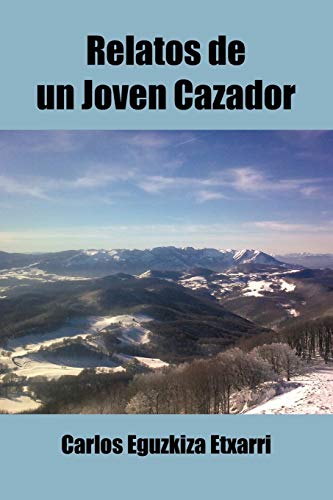 Relatos de un Joven Cazador