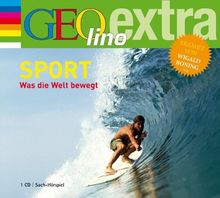 Sport. Was die Welt bewegt: GEOlino extra Hör-Bibliothek