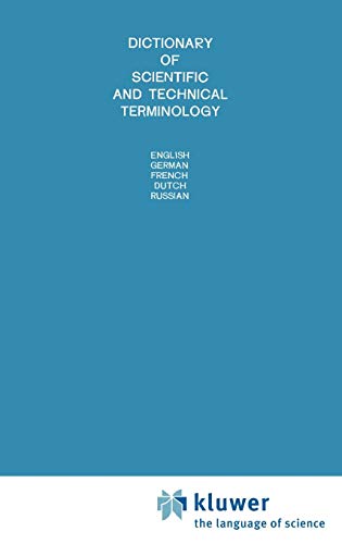 Dictionary of Scientific and Technical Terminology: English German French Dutch Russian