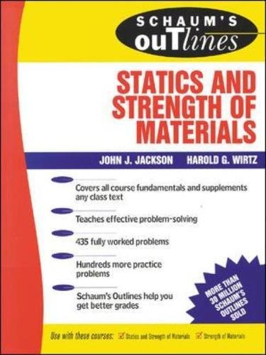 John Jackson Schaum's Outline Of Statics And Strength Of Materials (Schaum's Outlines)