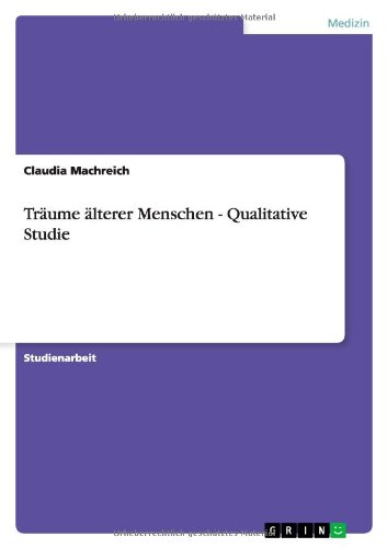 Träume älterer Menschen - Qualitative Studie