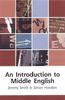 Introduction to Middle English (Edinburgh Textbooks on the English Language)