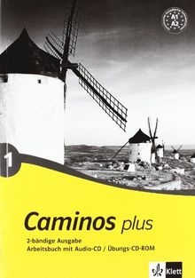 Caminos plus 1. Arbeitsbuch, Audio-CD, Übungs-CD-ROM: BD 1