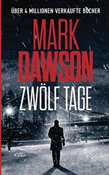 Zwölf Tage (John Milton, Band 14)