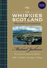 The Whiskies of Scotland: Encounters of a Connoisseur