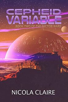 Cepheid Variable (The Sector Wars, Book Two)