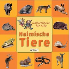 Naturführer für Kids - Heimische Tiere