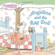 Angelina and the Rag Doll (Angelina Ballerina) von Grosset & Dunlap | Buch | Zustand gut