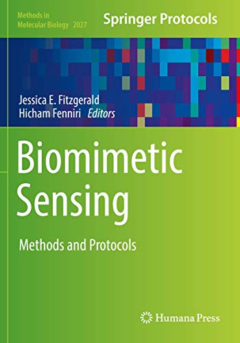 Biomimetic Sensing: Methods and Protocols (Methods in Molecular Biology, Band 2027)