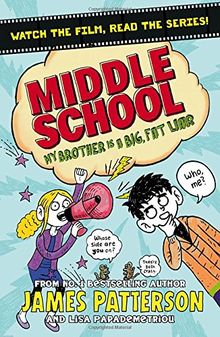 Middle School: My Brother Is a Big, Fat Liar: (Middle School 3)