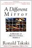 A Different Mirror: A History of Multicultural America (A back bay book)