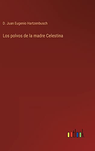 Los polvos de la madre Celestina