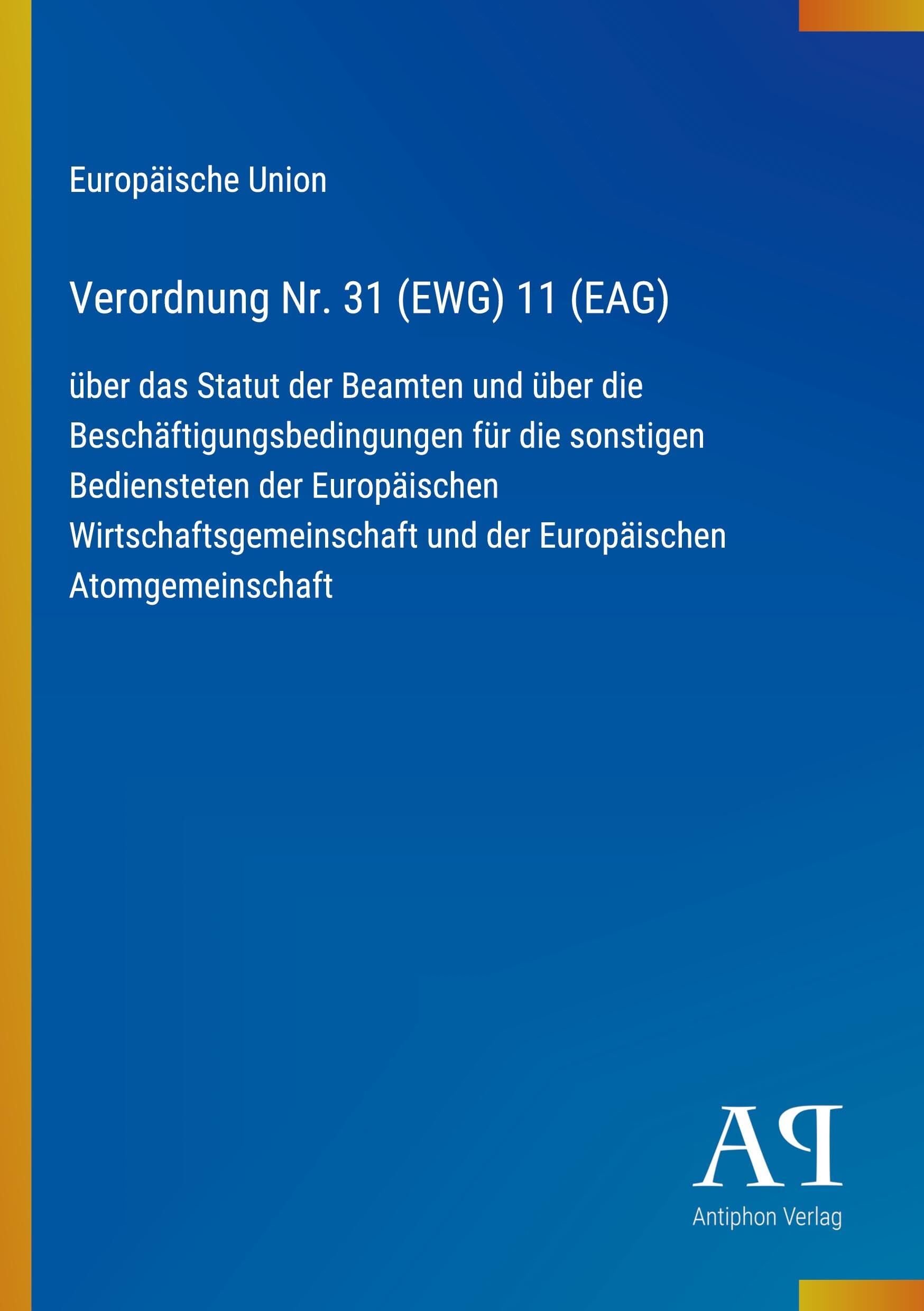 Verordnung Nr. 31 (EWG) 11 (EAG)