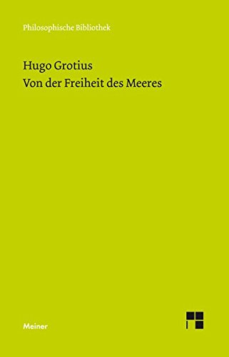 Von der Freiheit des Meeres (Philosophische Bibliothek)