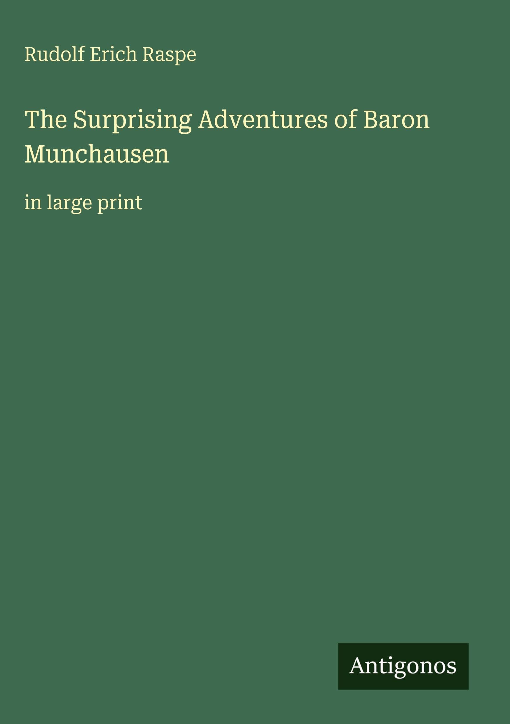 The Surprising Adventures of Baron Munchausen: in large print