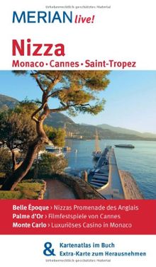 Nizza Monaco Cannes St. Tropez: MERIAN live! - Mit Kartenatlas im Buch und Extra-Karte zum Herausnehmen