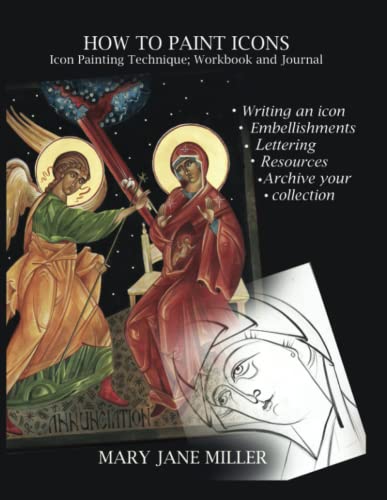 Miller, Mary Jane How To Paint Icons, Workbook And Journal