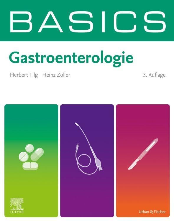 BASICS Gastroenterologie (KURZLEHRBUCH - Urban & Fischer Verlag)