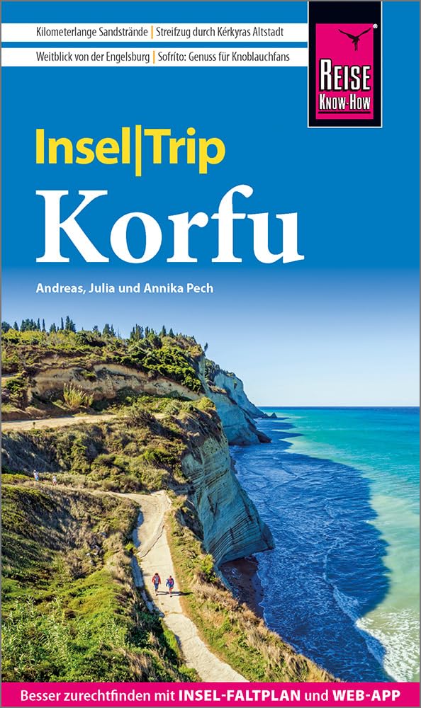 Reise Know-How InselTrip Korfu: Reiseführer Korfu mit Insel-Faltplan und kostenloser Web-App