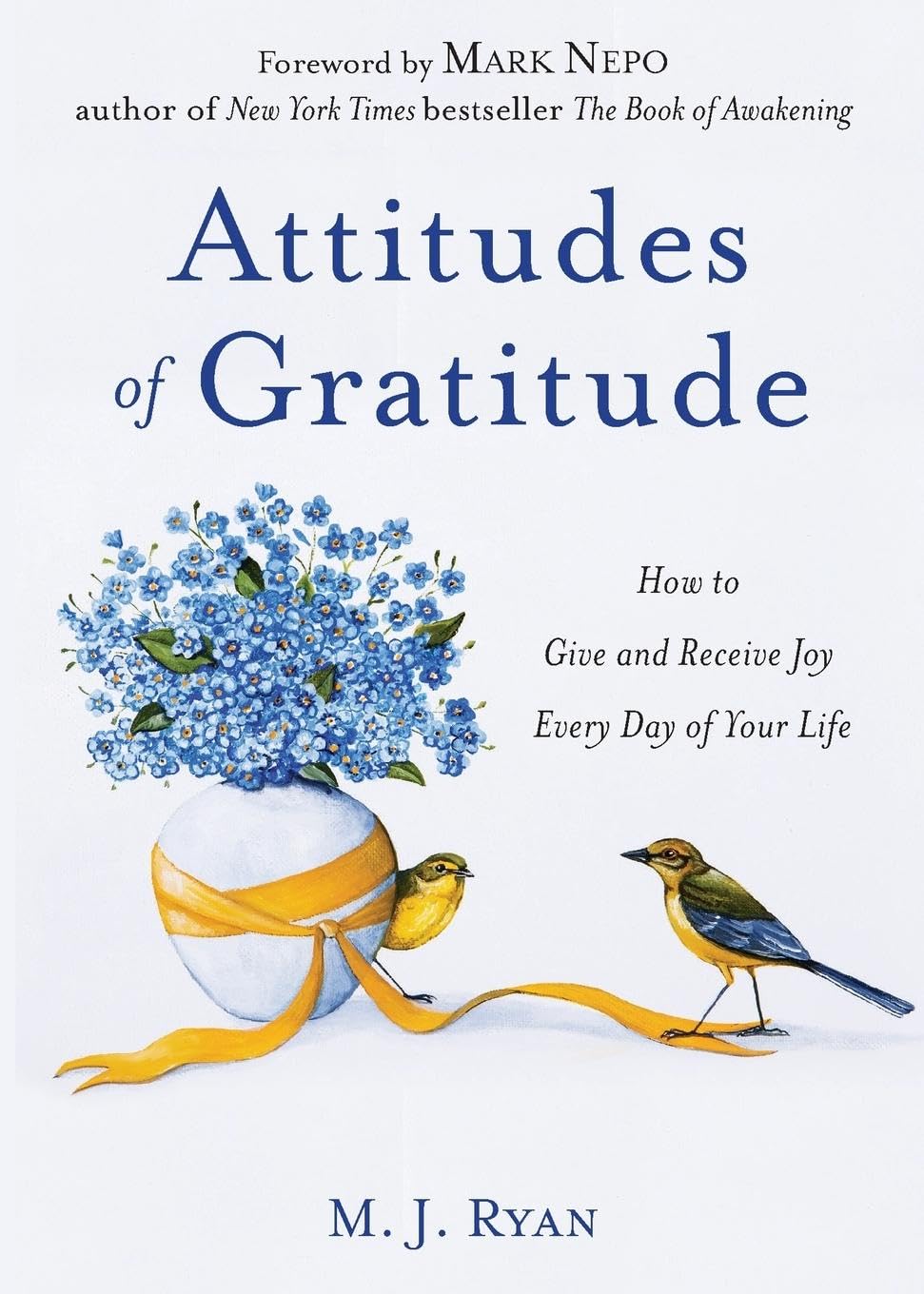Attitudes of Gratitude: How to Give and Receive Joy Every Day of Your Life (Live Life to the Fullest Guidebook, Positive Thinking Book for Ultimate Happiness)