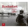 Rochefort années 1930 à 1980 (SE SOUVENIR (LO)